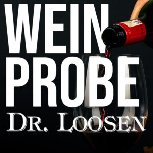 Weinprobe Dr. Loosen